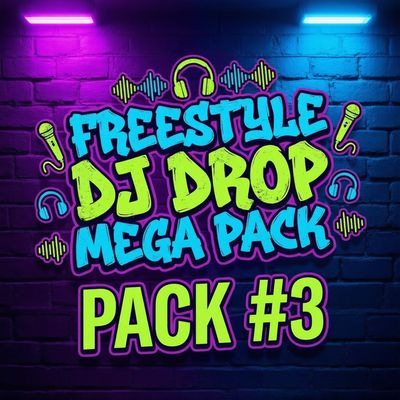 Freestyle DJ Drop Mega-Pack 3
