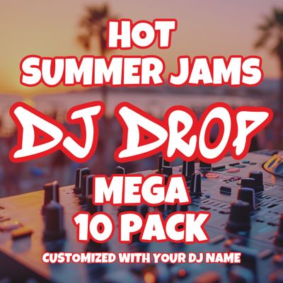 Hot Summer Jams DJ Drop Pack