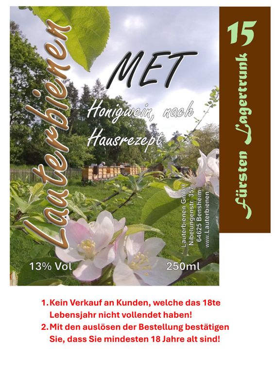 Met, Honigwein nach eigenem Hausrezept, Nr 15, Fürsten Lagertrunk Met, Honigwein nach eigenem Hausrezept, Nr 15, Fürsten Lagertrunk