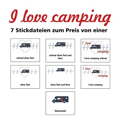 I love camping - Wohnmobil Stickdatei
