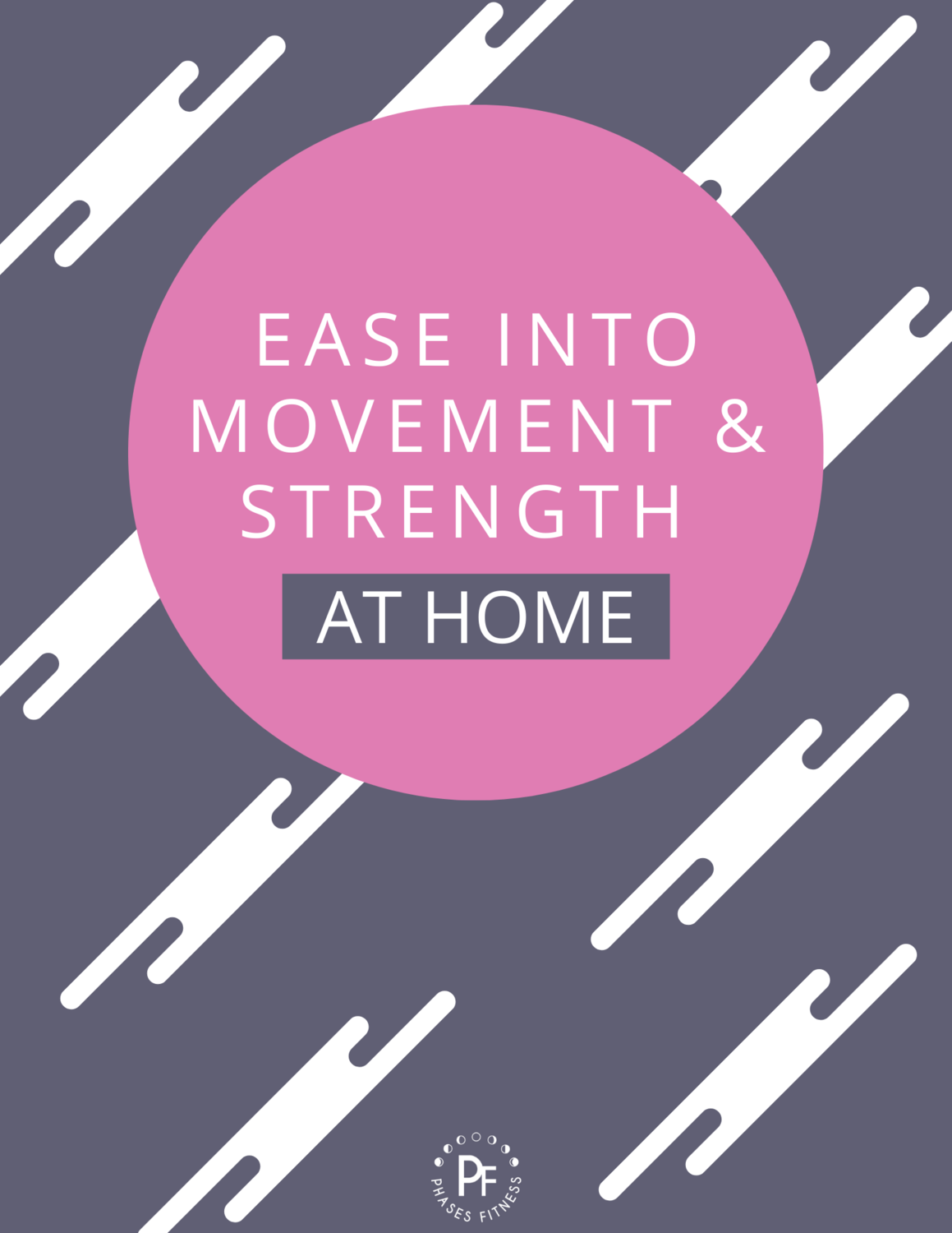 Ease Into Movement &amp; Strength at Home