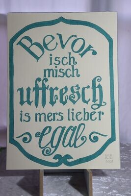 Original Linol-Druck: Bevor isch misch...