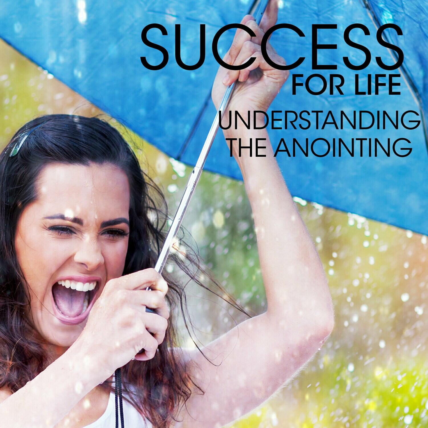 Success For Life: Understanding The Anointing - MP3 Download
