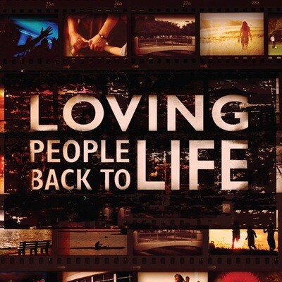 Loving People Back To Life - MP3 Download
