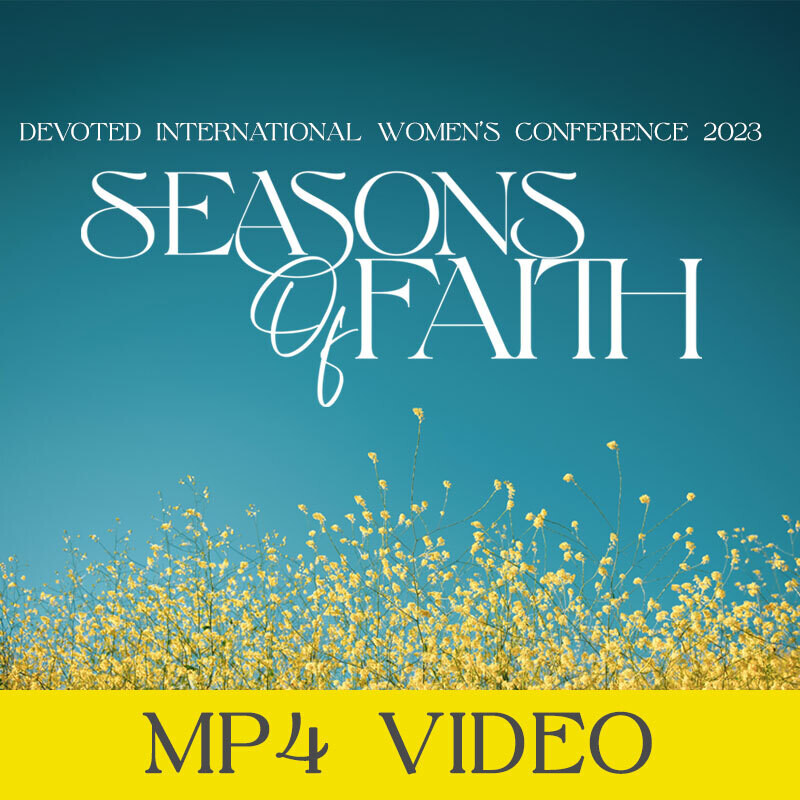 Devoted International Women&#39;s Conference 2023 - Season Of Faith | Video Downloads