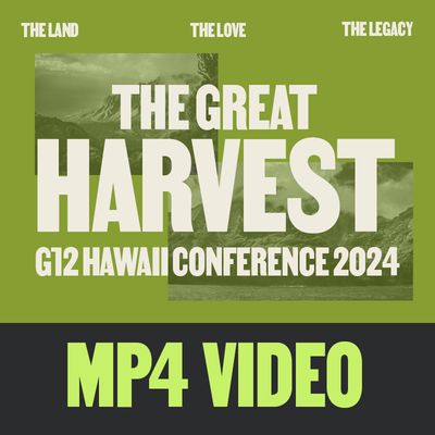 G12 Hawaii Conference 2024:  THE GREAT HARVEST - MP4 (VIDEO) Download