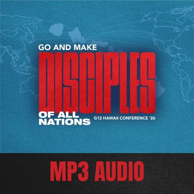 G12 Hawaii Conference 2026: Go &amp; Make Disciples - AUDIO Download