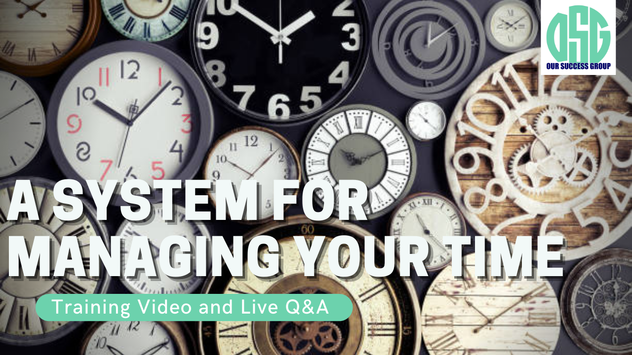 System for Managing Your Time