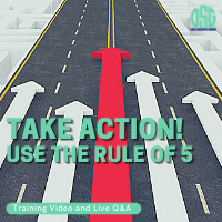 Take Action! Use the Rule of 5