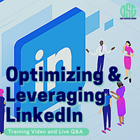 Optimizing & Leveraging LinkedIn