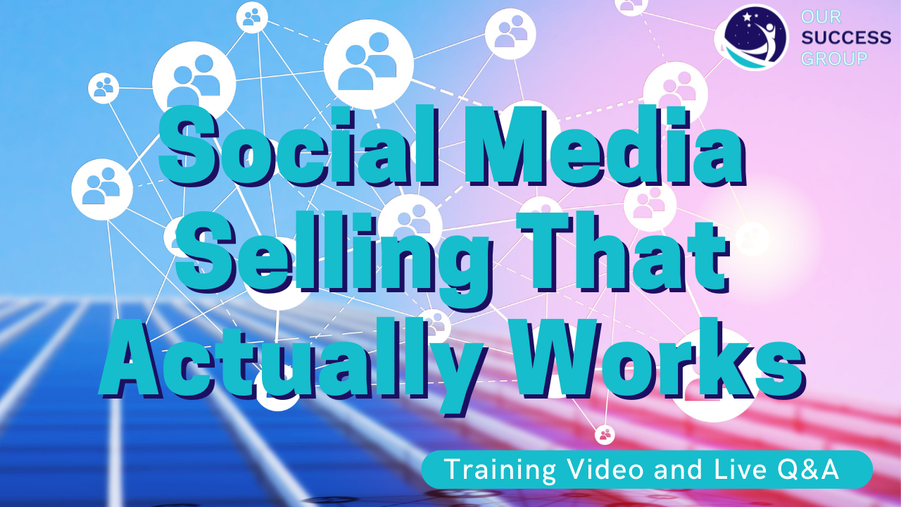 Social Media Selling That Actually Works
