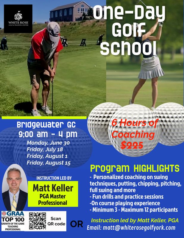 One Day Golf School 6/30, 7/18, 8/1, 8/15