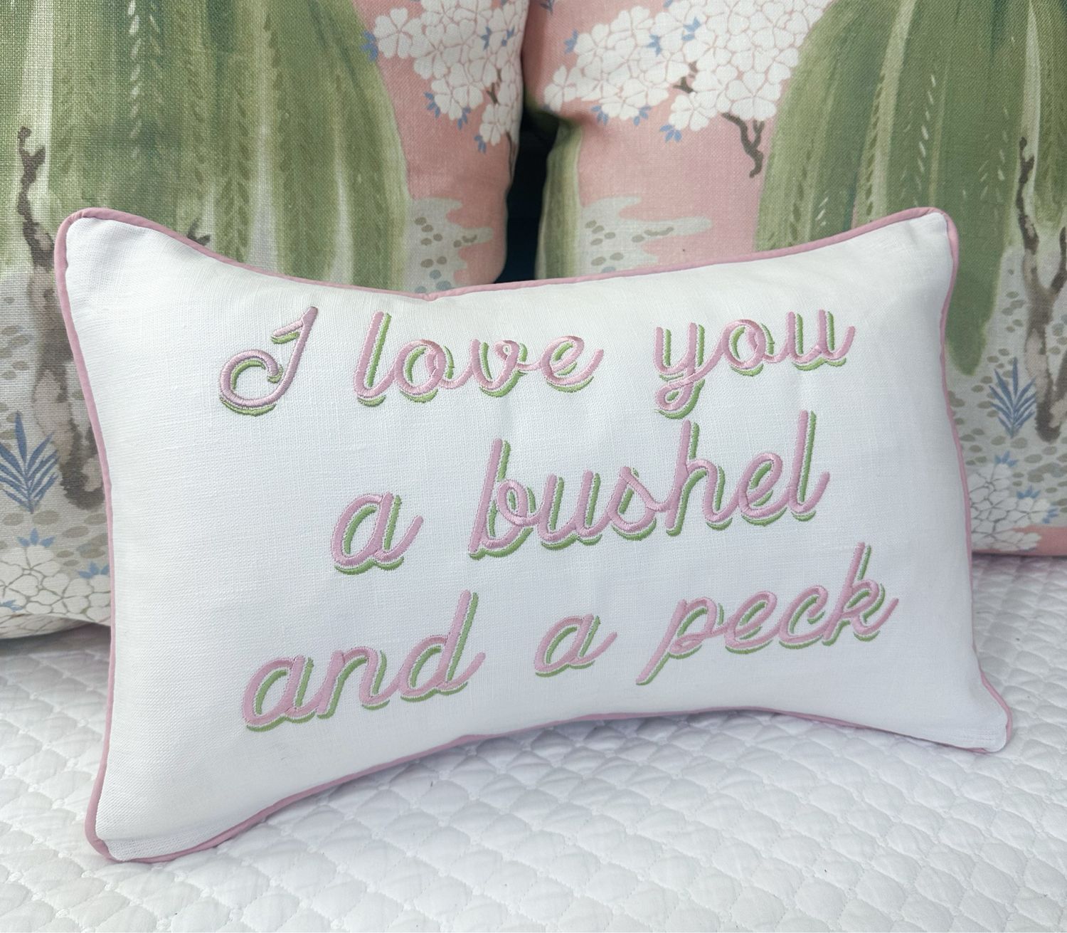 I Love You a bushel and a peck