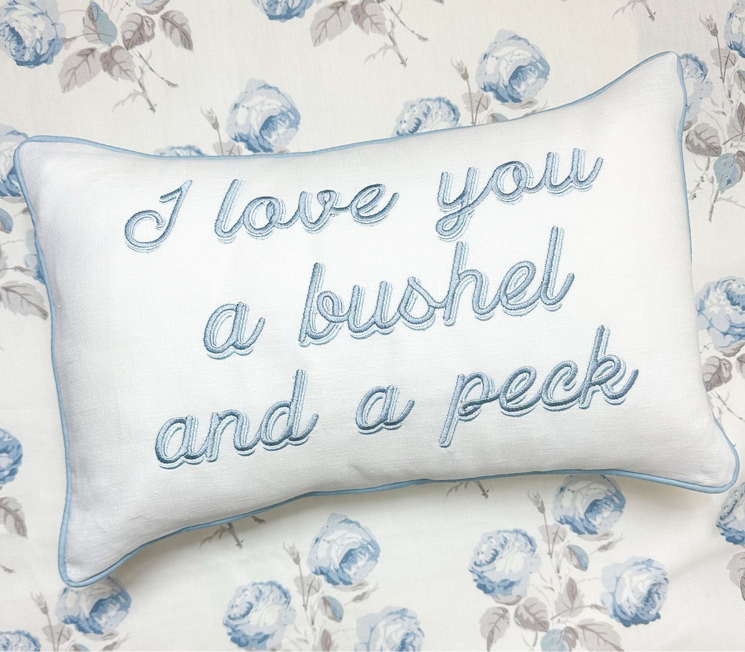 I Love You a bushel and a peck