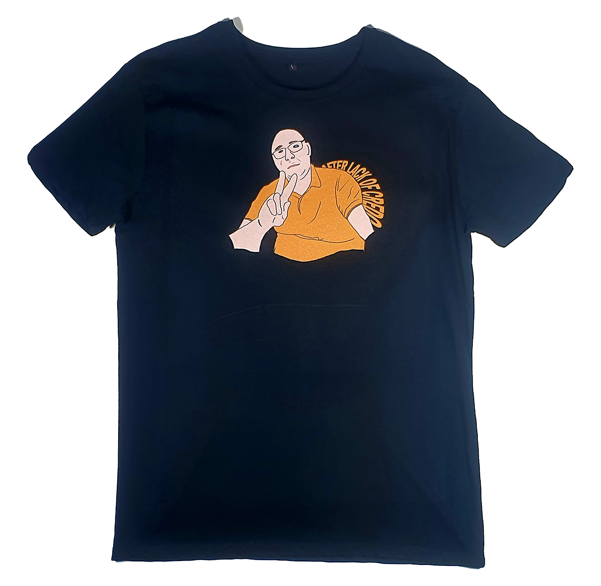After lack of credo T shirt After lack of credo T shirt