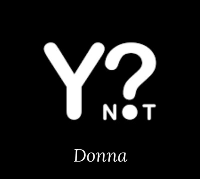 Y Not Donna