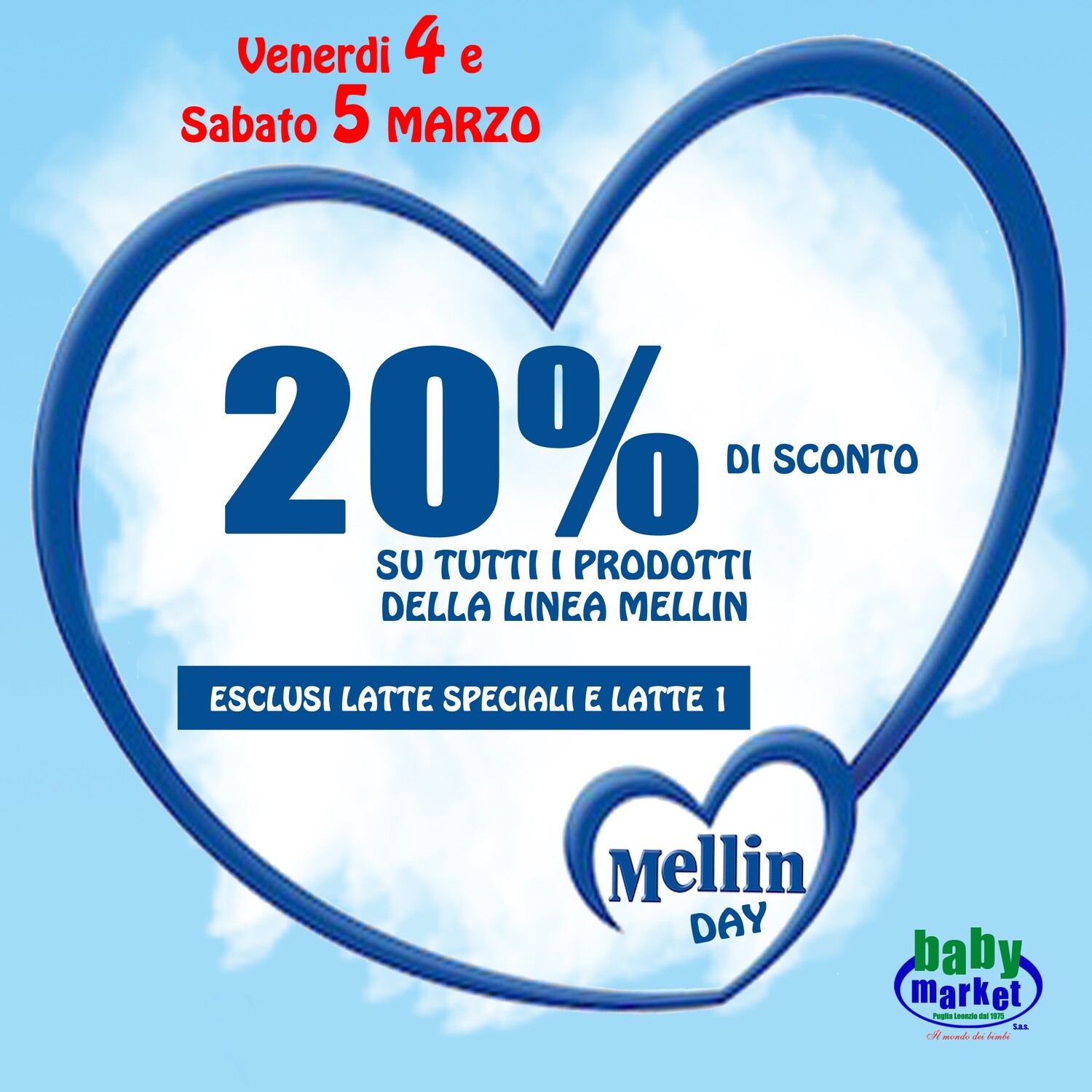 Locandina promo "MELLIN DAY" -20% sulla linea Food MELLIN