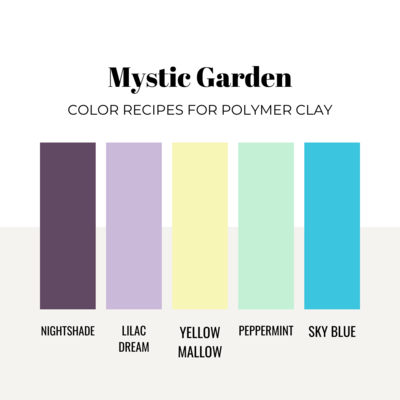 Color Mixing Recipes for Premo Polymer Clay - Mystic Garden Color Palette