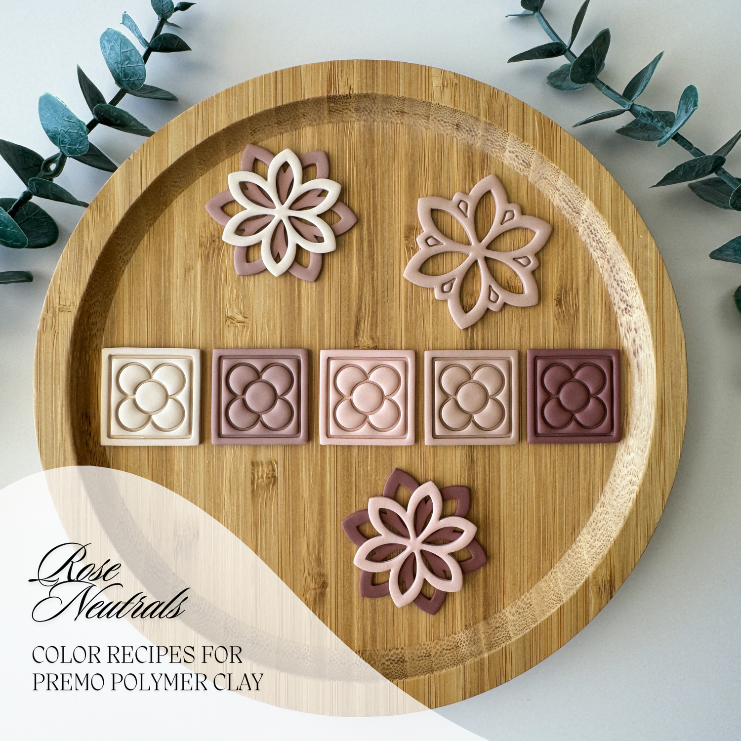 Rose Neutrals Color Palette - Color Recipes for Sculpey Premo Polymer Clay
