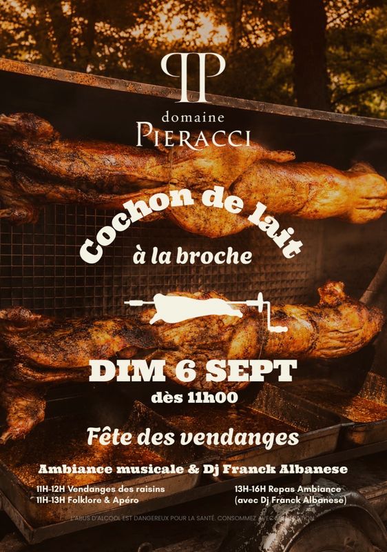 FÊTE DES VENDANGES AU DOMAINE PIERACCI