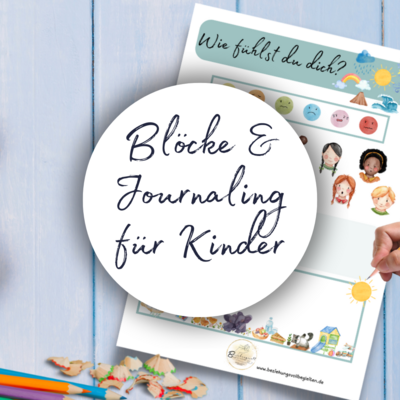 Blöcke & Journaling für Kinder