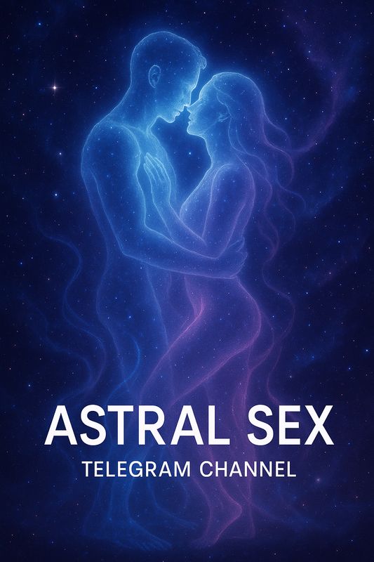 Astral sex