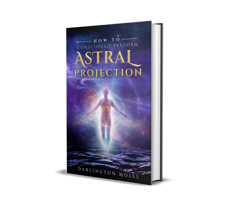 HOW TO CONSCIOUSLY PERFORM ASTRAL PROJECTION