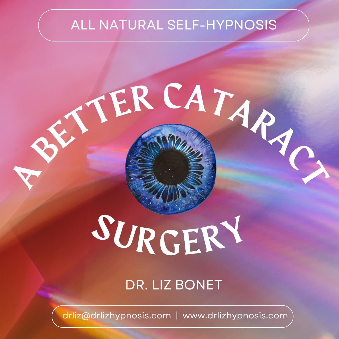 Hypnosis for Cataract Surgery