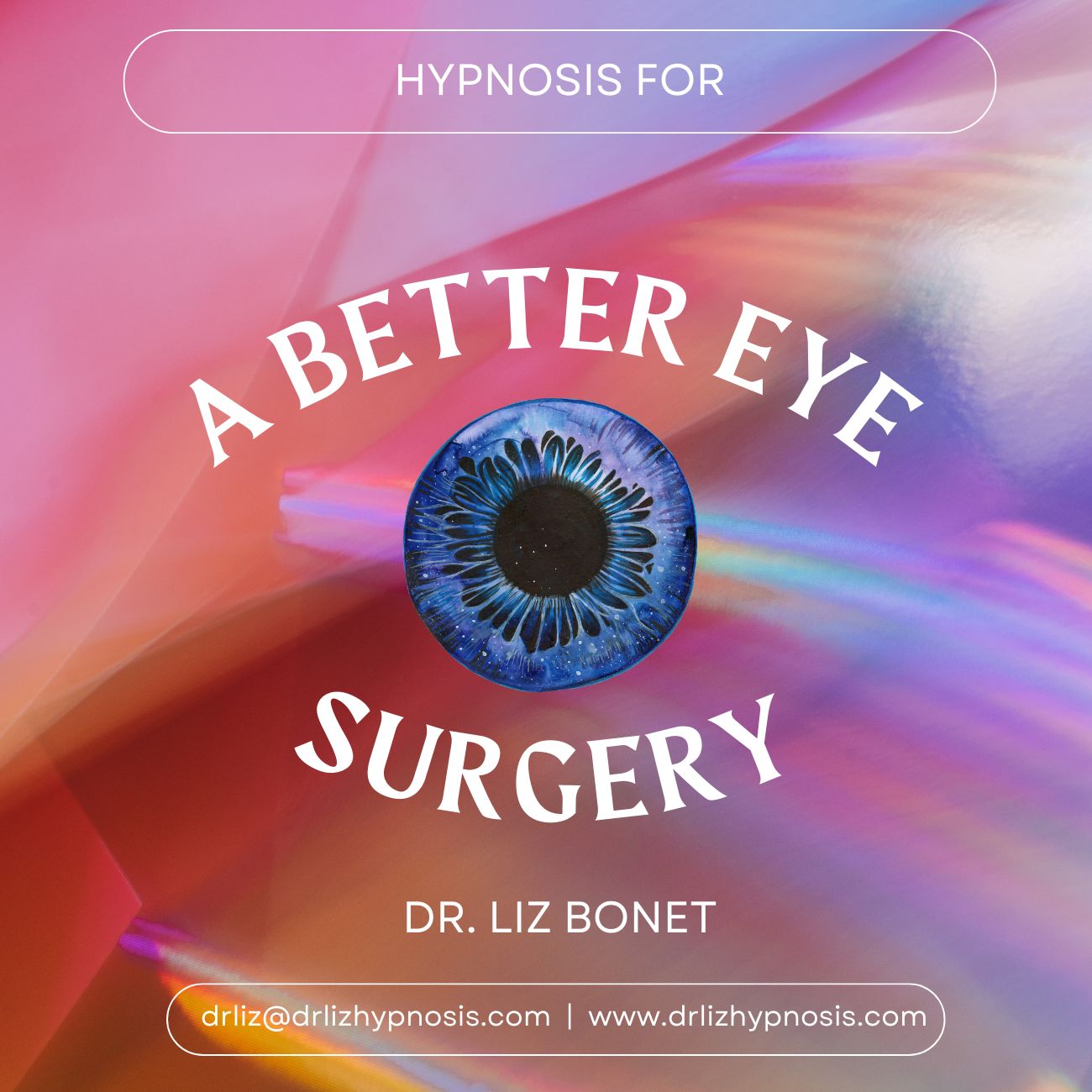 Hypnosis for Eye Surgery