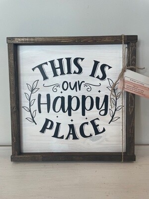 “Happy Place” Sign