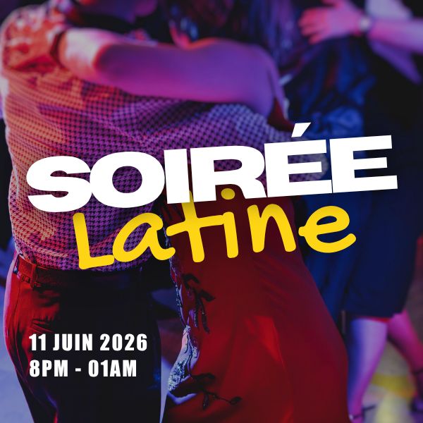 1 Entrée Soirée Latino (+16ans) - 20h-01h 11 juin 2026