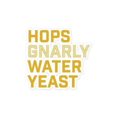 Hops, Gnarly, Water, Yeast Sticker