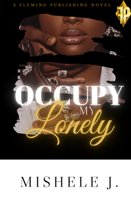 Occupy My Lonely: Part One