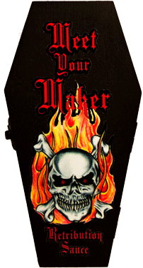 MEET YOUR MAKER RETRIBUTION SAUCE