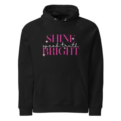Shine Bright. Speak Truth. Unisex eco raglan hoodie