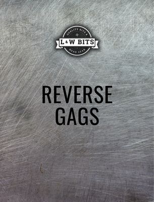 Reverse Gags