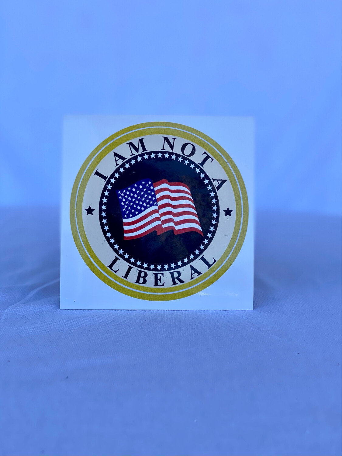 “I Am Not A Liberal” Bumper Sticker “I Am Not A Liberal” Bumper Sticker