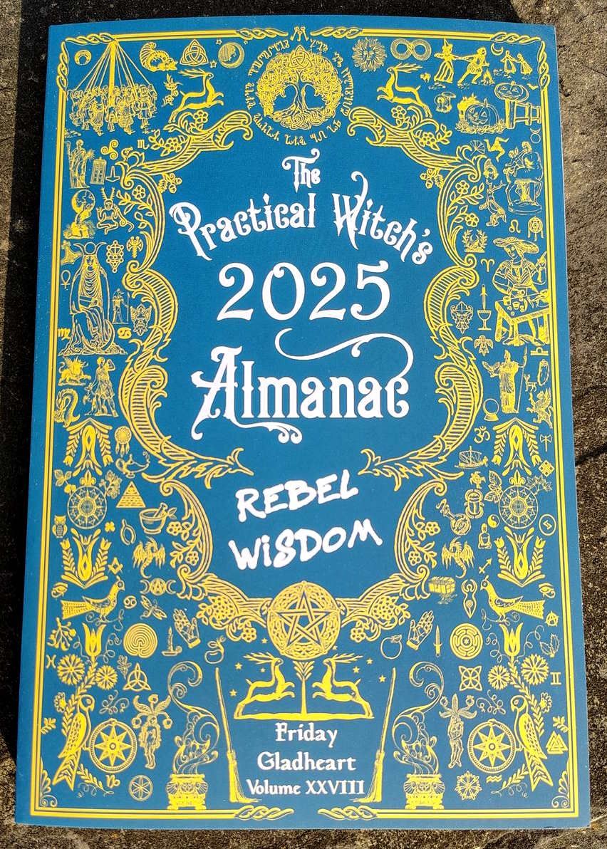 The Practical Witch's Almanac 2025: Rebel Wisdom