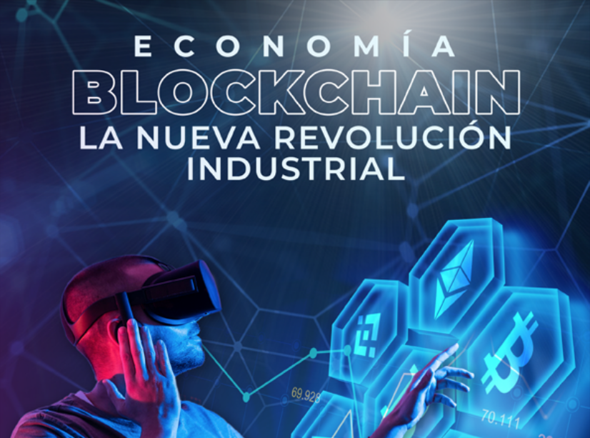 Libro: Economía Blockchain. La Nueva Revolución Industrial.