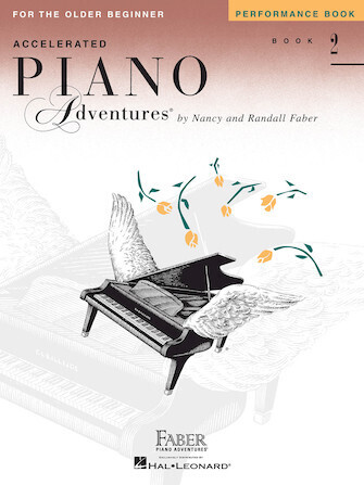 Faber - Accelerated Performance Book 2 (Piano Adventures) (Older Beginner)