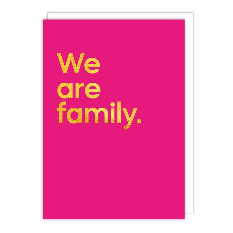 We Are Family Friendship Card