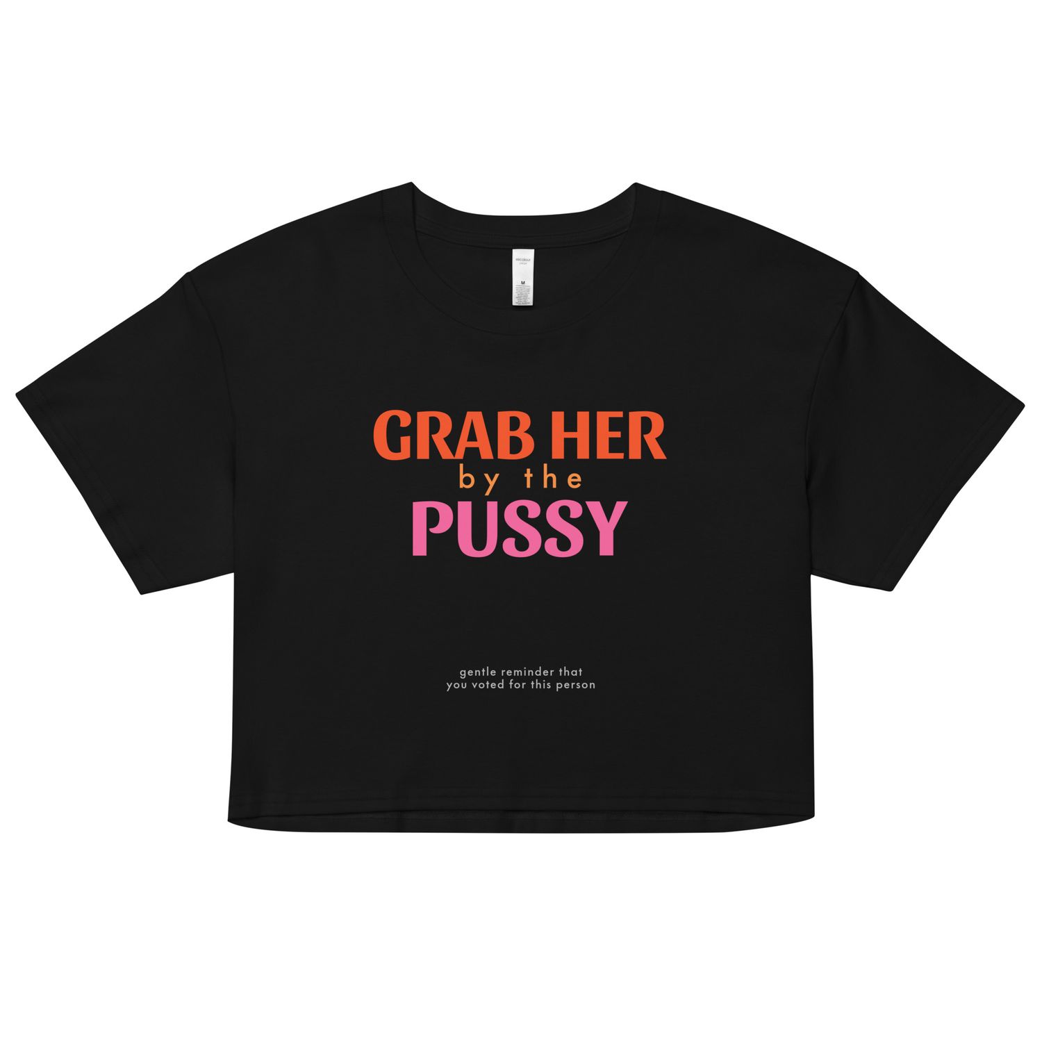 Grab Her Crop T