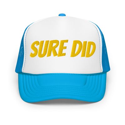 Sure Did Hat