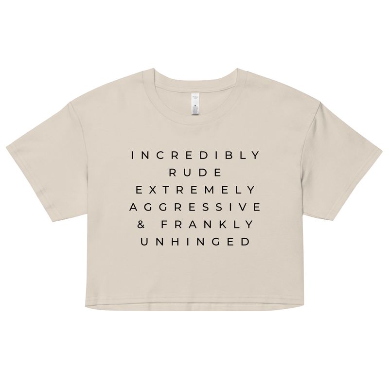 Incredibly Rude Crop T-shirt