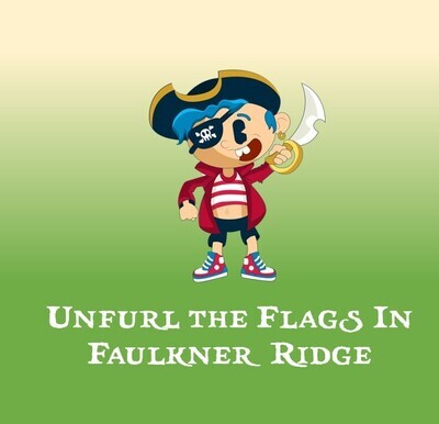 The April Hunt - "Unfurl the Flags in Faulkner Ridge!"
