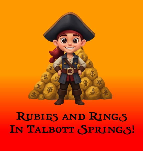 The August Treasure Hunt - &quot;Rubies and Rings in Talbott Springs!&quot;