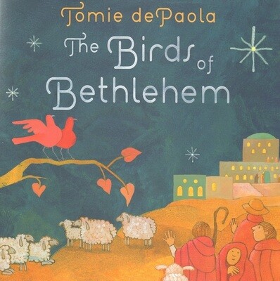 The Birds of Bethlehem by Tomie dePaola