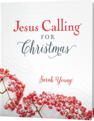 Jesus Calling For Christmas by Sarah Young
