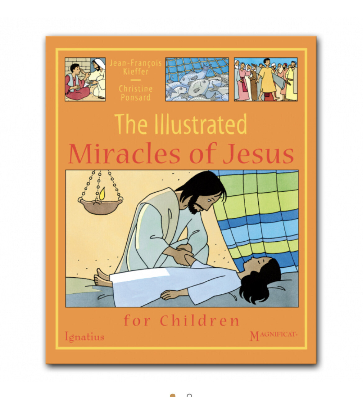 The Illustrated Miracles of Jesus by Jean-Francois Kieffer