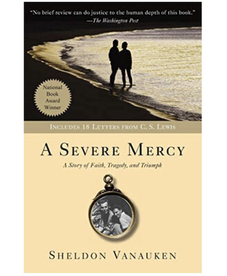 A Severe Mercy by Sheldon Vanouken